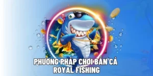Cách Chơi Bắn Cá Royal Fishing Tại SV388 Để Chinh Phục Phần Thưởng Khủng